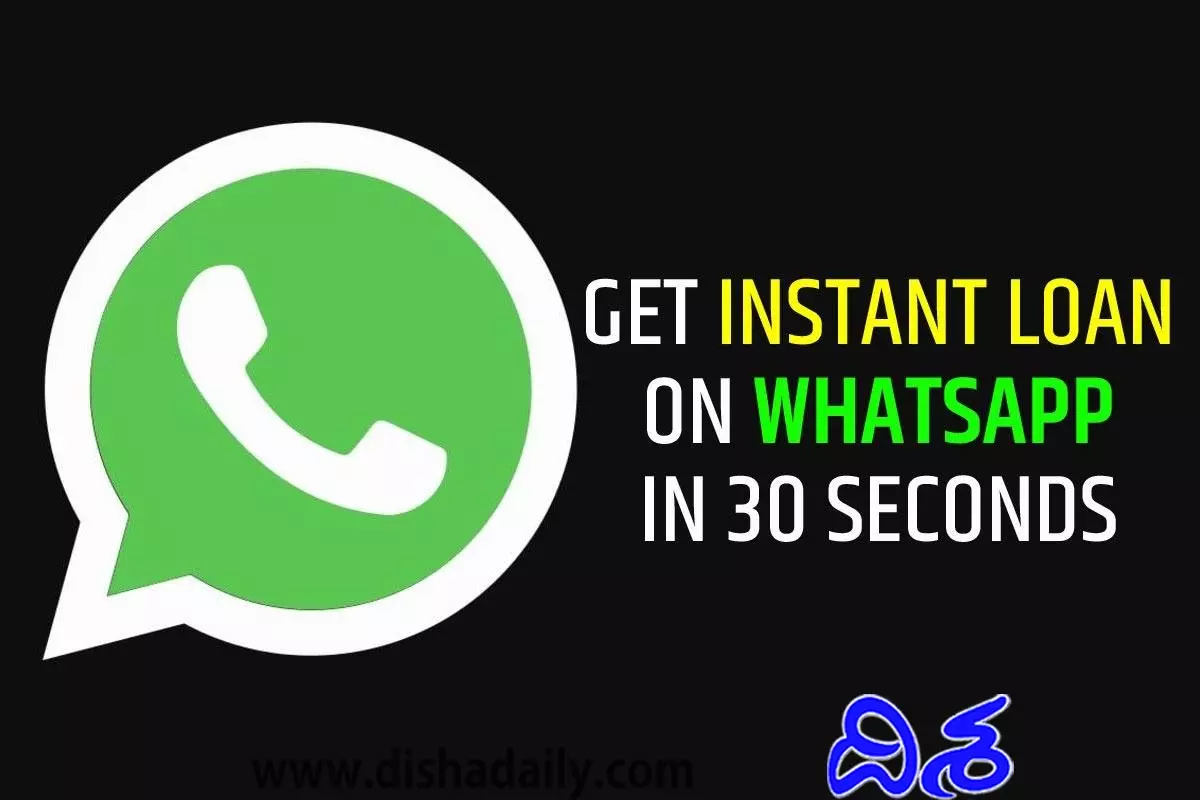 Now get instant loan on whatsapp in 30 seconds