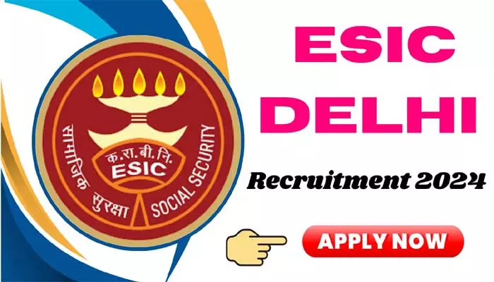 ESIC Jobs: ఈఎస్ఐసీ ఢిల్లీలో... భారీ వేతనాలతో కొలువులు!